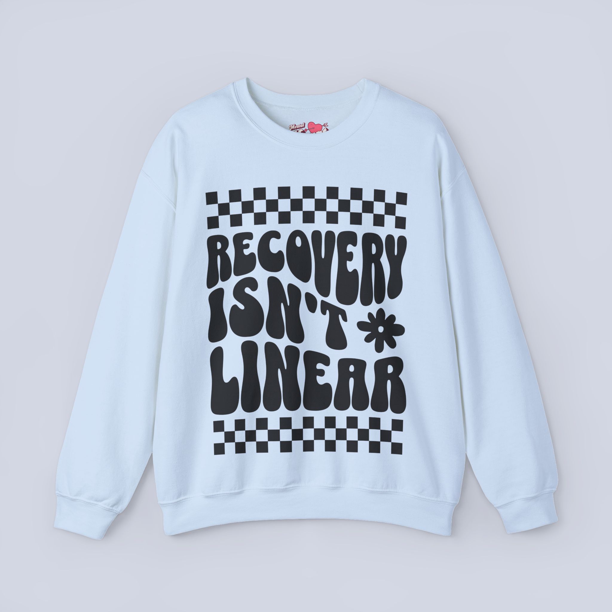 Recovery Isn’t Linear Sweatshirt