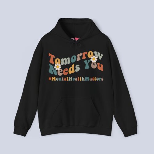 Tomorrow Needs You Hoodie