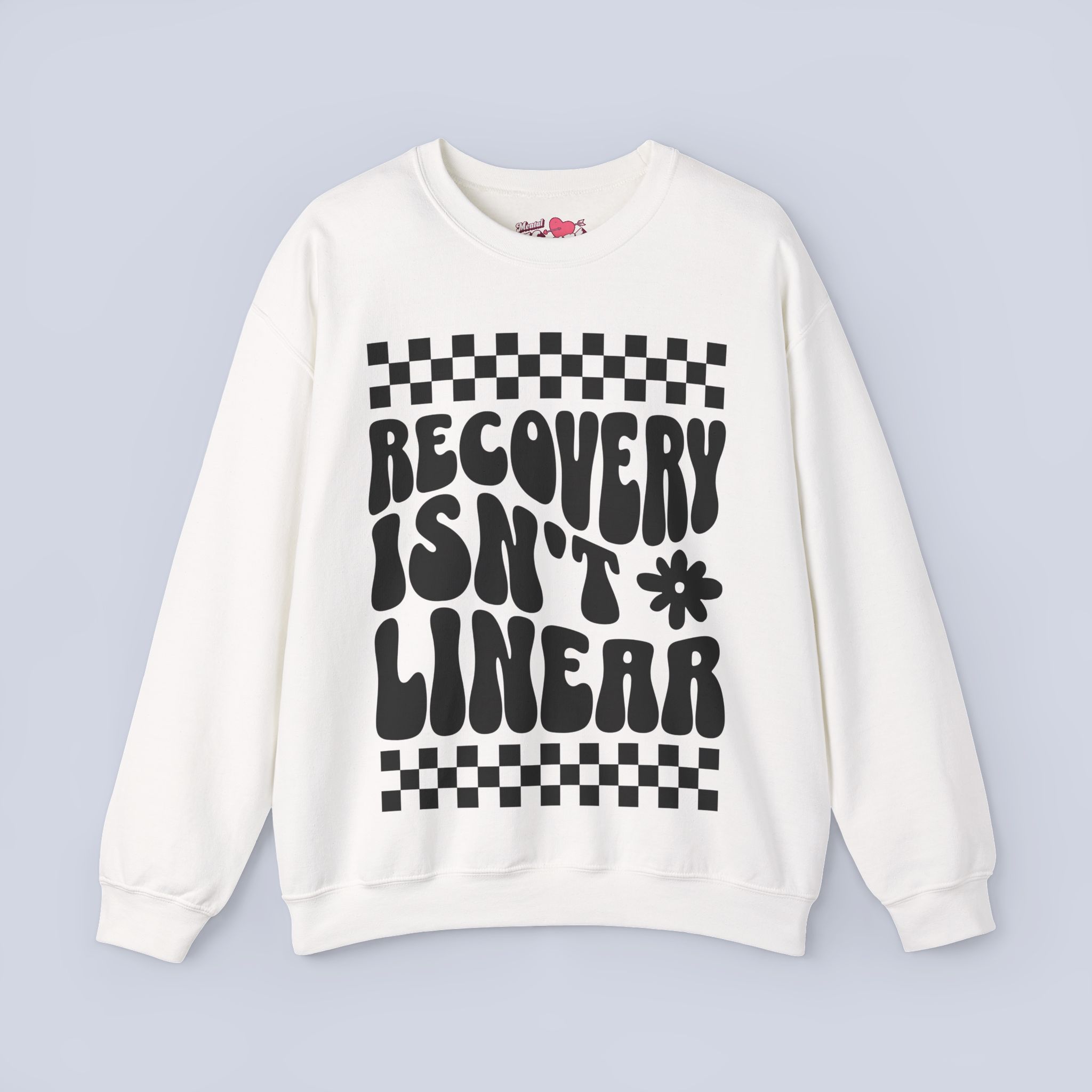 Recovery Isn’t Linear Sweatshirt
