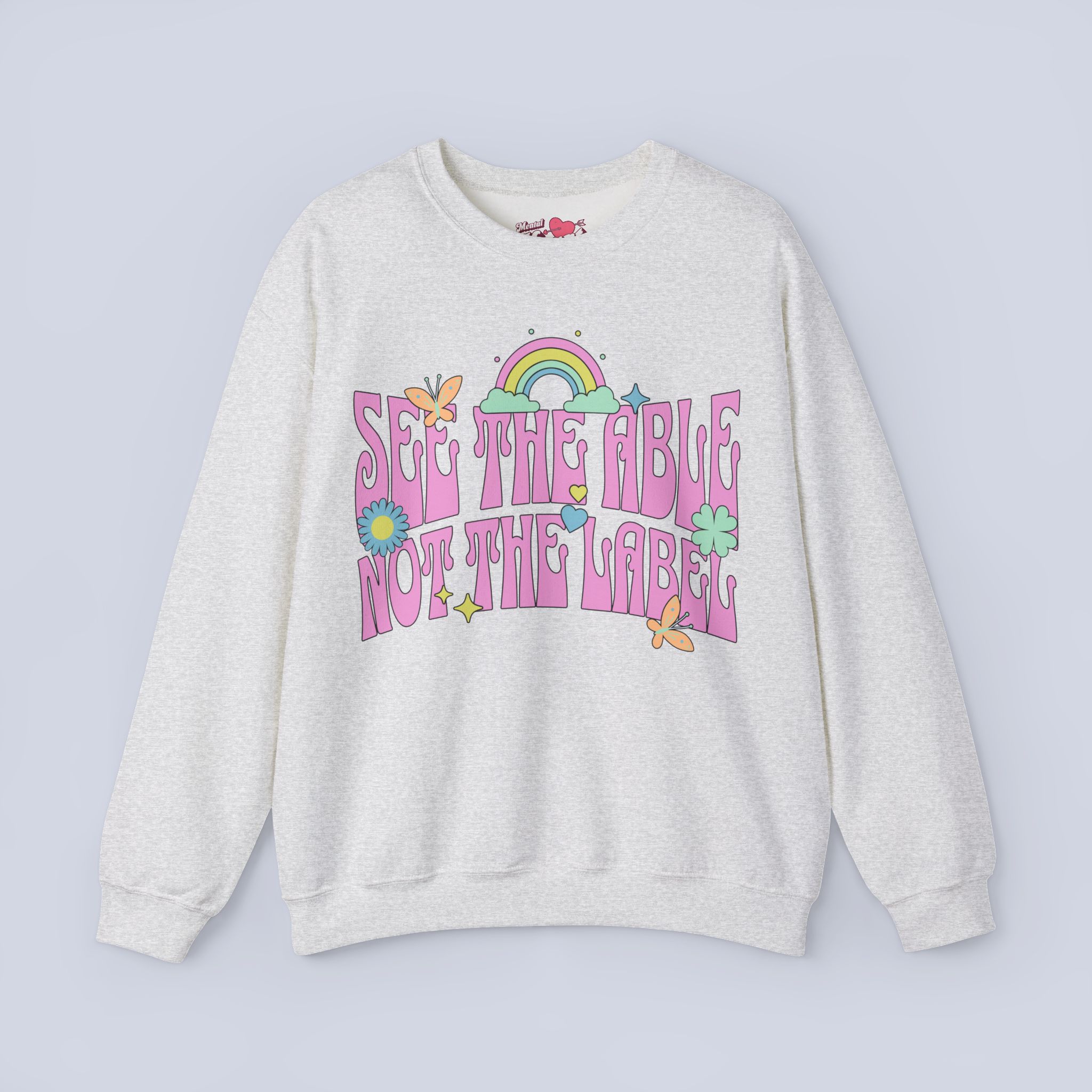See The Able Not The Label Sweatshirt