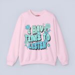 I Have Time to Listen Sweatshirt