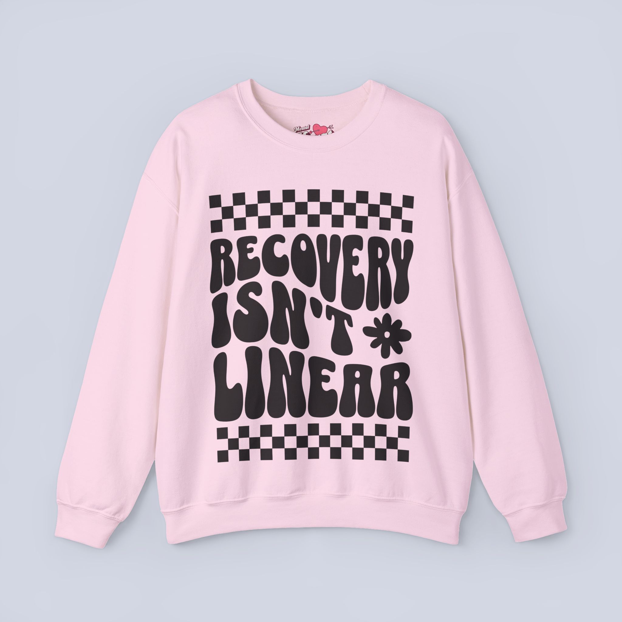 Recovery Isn’t Linear Sweatshirt