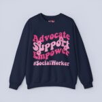 Advocate Support Empower Sweatshirt