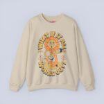 What If It All Works Out? Sweatshirt